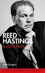 Reed Hastings: Building Netflix cena un informācija | Biogrāfijas, autobiogrāfijas, memuāri | 220.lv