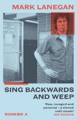 Sing Backwards and Weep: The Sunday Times Bestseller cena un informācija | Biogrāfijas, autobiogrāfijas, memuāri | 220.lv