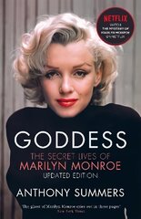 Goddess: The Secret Lives Of Marilyn Monroe cena un informācija | Biogrāfijas, autobiogrāfijas, memuāri | 220.lv