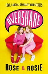 Overshare: Love, Laughs, Sexuality and Secrets цена и информация | Биографии, автобиогафии, мемуары | 220.lv