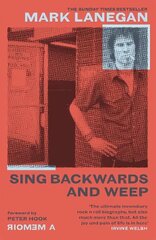 Sing Backwards and Weep: The Sunday Times Bestseller цена и информация | Биографии, автобиографии, мемуары | 220.lv