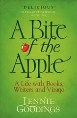 Bite of the Apple: A Life with Books, Writers and Virago цена и информация | Биографии, автобиографии, мемуары | 220.lv