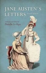 Jane Austen's Letters 4th Revised edition cena un informācija | Biogrāfijas, autobiogrāfijas, memuāri | 220.lv