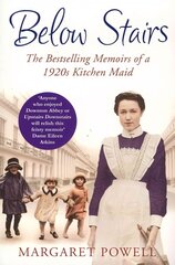 Below Stairs: The Bestselling Memoirs of a 1920s Kitchen Maid Unabridged edition cena un informācija | Biogrāfijas, autobiogrāfijas, memuāri | 220.lv