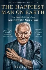 Happiest Man on Earth: The Beautiful Life of an Auschwitz Survivor цена и информация | Биографии, автобиогафии, мемуары | 220.lv