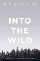 Into the Wild New edition cena un informācija | Biogrāfijas, autobiogrāfijas, memuāri | 220.lv