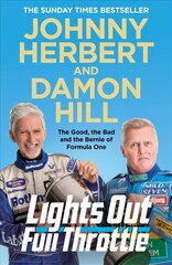 Lights Out, Full Throttle: The Good the Bad and the Bernie of Formula One цена и информация | Биографии, автобиогафии, мемуары | 220.lv