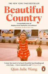 Beautiful Country: A Memoir of An Undocumented Childhood cena un informācija | Biogrāfijas, autobiogrāfijas, memuāri | 220.lv