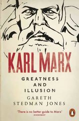 Karl Marx: Greatness and Illusion цена и информация | Биографии, автобиографии, мемуары | 220.lv