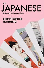 The Japanese: A History in Twenty Lives cena un informācija | Biogrāfijas, autobiogrāfijas, memuāri | 220.lv