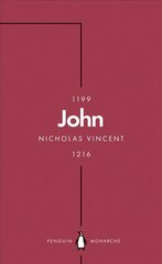 John (Penguin Monarchs): An Evil King? cena un informācija | Biogrāfijas, autobiogrāfijas, memuāri | 220.lv