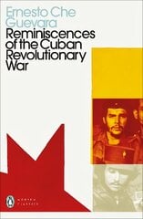 Reminiscences of the Cuban Revolutionary War cena un informācija | Biogrāfijas, autobiogrāfijas, memuāri | 220.lv