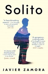 Solito: A Memoir cena un informācija | Biogrāfijas, autobiogrāfijas, memuāri | 220.lv