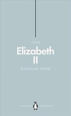 Elizabeth II (Penguin Monarchs): The Steadfast цена и информация | Биографии, автобиогафии, мемуары | 220.lv