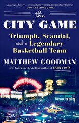 City Game: Triumph, Scandal, and a Legendary Basketball Team cena un informācija | Biogrāfijas, autobiogrāfijas, memuāri | 220.lv