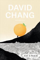 Eat a Peach: A Memoir cena un informācija | Biogrāfijas, autobiogrāfijas, memuāri | 220.lv