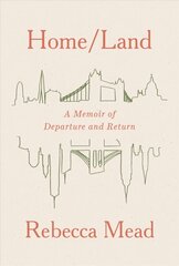 Home/Land: A Memoir of Departure and Return cena un informācija | Biogrāfijas, autobiogrāfijas, memuāri | 220.lv