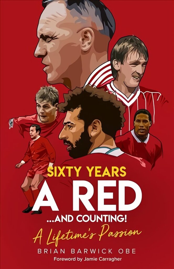 Sixty Years a Red and Counting!: A Lifetime's Passion cena un informācija | Biogrāfijas, autobiogrāfijas, memuāri | 220.lv