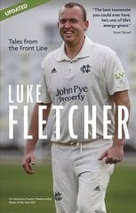 Tales from the Front Line: The Autobiography of Luke Fletcher cena un informācija | Biogrāfijas, autobiogrāfijas, memuāri | 220.lv