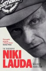 Niki Lauda: The Biography cena un informācija | Biogrāfijas, autobiogrāfijas, memuāri | 220.lv