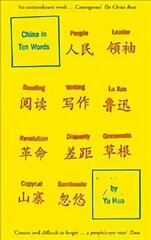 China in Ten Words цена и информация | Биографии, автобиогафии, мемуары | 220.lv