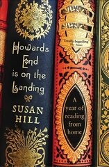 Howards End is on the Landing: A year of reading from home Main цена и информация | Биографии, автобиографии, мемуары | 220.lv