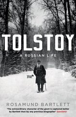 Tolstoy: A Russian Life Main цена и информация | Биографии, автобиографии, мемуары | 220.lv