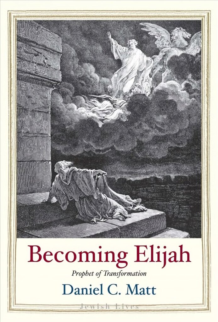 Becoming Elijah: Prophet of Transformation cena un informācija | Biogrāfijas, autobiogrāfijas, memuāri | 220.lv