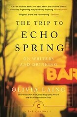 Trip to Echo Spring: On Writers and Drinking Main - Canons Edition цена и информация | Биографии, автобиогафии, мемуары | 220.lv