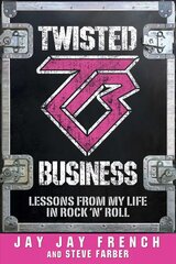 Twisted Business: Lessons from My Life in Rock 'n Roll цена и информация | Биографии, автобиогафии, мемуары | 220.lv