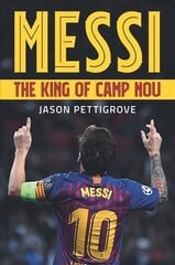 Messi: The King of Camp Nou cena un informācija | Biogrāfijas, autobiogrāfijas, memuāri | 220.lv