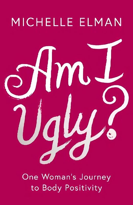 Am I Ugly? цена и информация | Biogrāfijas, autobiogrāfijas, memuāri | 220.lv