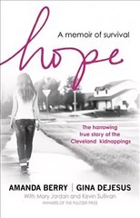 Hope: A Memoir of Survival cena un informācija | Biogrāfijas, autobiogrāfijas, memuāri | 220.lv