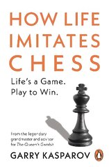 How Life Imitates Chess цена и информация | Биографии, автобиогафии, мемуары | 220.lv