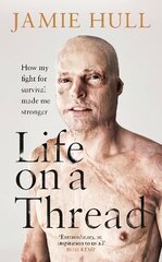 Life on a Thread: My story cena un informācija | Biogrāfijas, autobiogrāfijas, memuāri | 220.lv