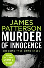 Murder of Innocence: (Murder Is Forever: Volume 5) цена и информация | Биографии, автобиогафии, мемуары | 220.lv