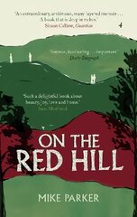 On the Red Hill: Where Four Lives Fell Into Place cena un informācija | Biogrāfijas, autobiogrāfijas, memuāri | 220.lv