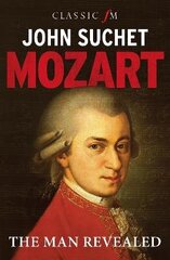 Mozart: The Man Revealed cena un informācija | Biogrāfijas, autobiogrāfijas, memuāri | 220.lv