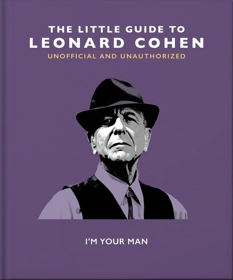 Little Guide to Leonard Cohen: I'm Your Man цена и информация | Biogrāfijas, autobiogrāfijas, memuāri | 220.lv