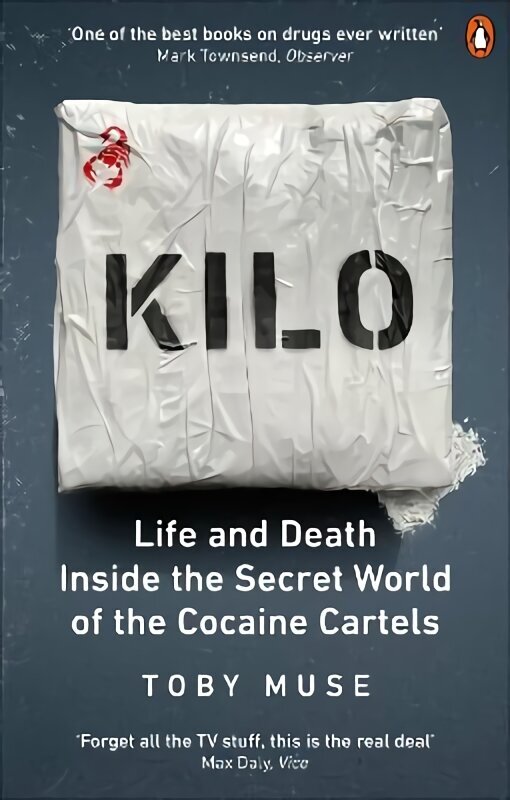Kilo: Life and Death Inside the Secret World of the Cocaine Cartels cena un informācija | Biogrāfijas, autobiogrāfijas, memuāri | 220.lv