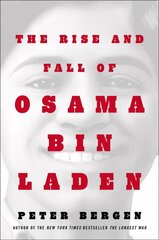 Rise and Fall of Osama bin Laden: The Biography цена и информация | Биографии, автобиогафии, мемуары | 220.lv