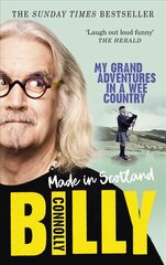 Made In Scotland: My Grand Adventures in a Wee Country цена и информация | Биографии, автобиографии, мемуары | 220.lv