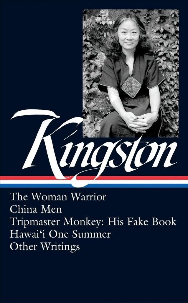 Maxine Hong Kingston: The Woman Warrior, China Men, Tripmaster Monkey, and Other Writings. cena un informācija | Biogrāfijas, autobiogrāfijas, memuāri | 220.lv