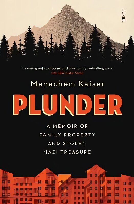 Plunder: a memoir of family property and stolen Nazi treasure цена и информация | Biogrāfijas, autobiogrāfijas, memuāri | 220.lv