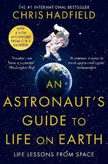 Astronaut's Guide to Life on Earth цена и информация | Биографии, автобиогафии, мемуары | 220.lv