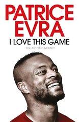 I Love This Game: The Autobiography Export/Airside cena un informācija | Biogrāfijas, autobiogrāfijas, memuāri | 220.lv