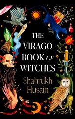 Virago Book Of Witches цена и информация | Биографии, автобиогафии, мемуары | 220.lv