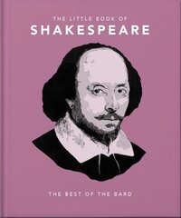 Little Book of Shakespeare: Timeless Wit and Wisdom cena un informācija | Biogrāfijas, autobiogrāfijas, memuāri | 220.lv