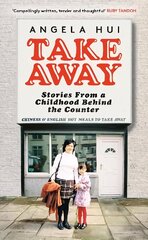 Takeaway: Stories from a childhood behind the counter cena un informācija | Biogrāfijas, autobiogrāfijas, memuāri | 220.lv