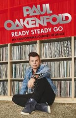 Ready Steady Go: My Unstoppable Journey in Dance cena un informācija | Biogrāfijas, autobiogrāfijas, memuāri | 220.lv